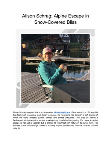 Alison Schrag: Alpine Escape in Snow-Covered Bliss