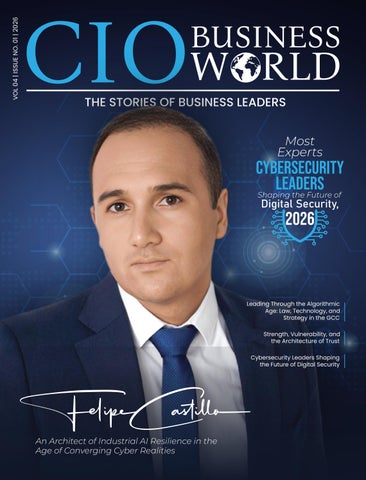 Most Experts Cybersecurity Leaders Shaping the Future of Digital Security, 2026