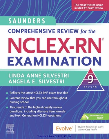 Comprehensive review for the NCLEX-RN EXAMINATION 9TH EDITION BY LINDA ANNE SILVESTRI ANGELA E. SILV