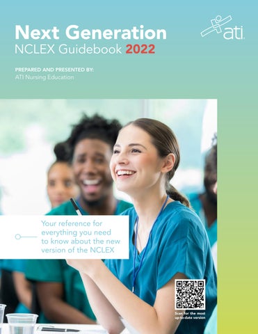 Next Generation NCLEX Guidebook 2022 PREPARED AND PRESENTED BYATI Nursing Education