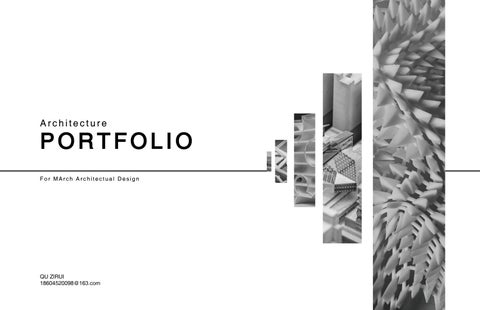QU_ZIRUI_Portfolio_  MArch Architectual Design