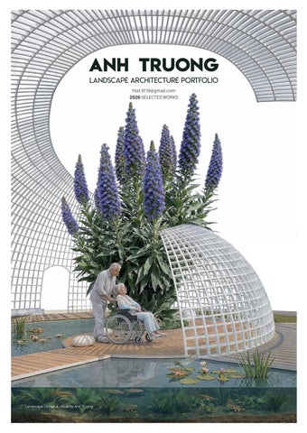 Landscape Design Portfolio | Master of Landscape Architecture | Anh Truong | 2026