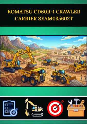 KOMATSU CD60R-1 CRAWLER CARRIER SEAM035602TKOMATSU CD60R-1 CRAWLER CARRIER SEAM035602T