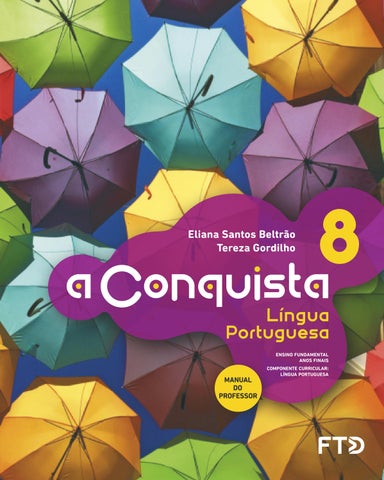 A Conquista - Língua Portuguesa - 8º ano