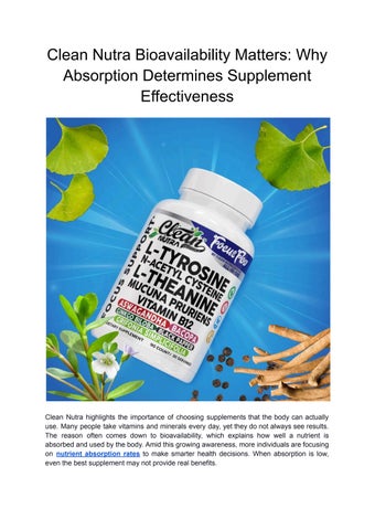 Clean Nutra Bioavailability Matters_ Why Absorption Determines Supplement Effectiveness